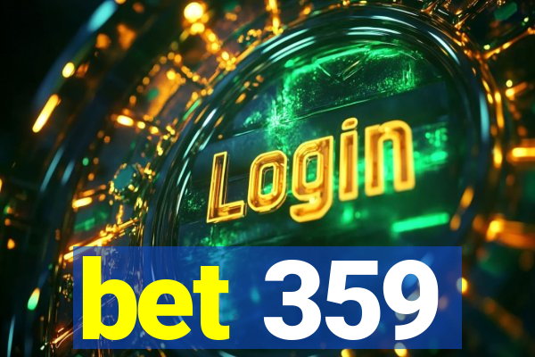 bet 359